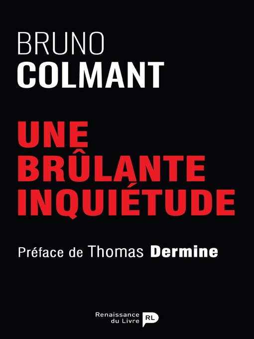 Title details for Une brûlante inquiétude by Bruno Colmant - Available